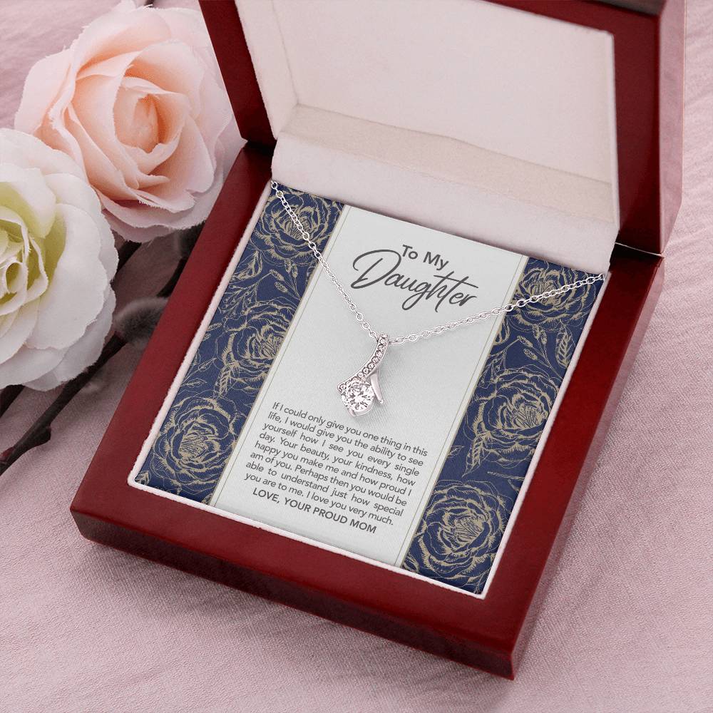 To My Daughter Mother's Gift To Daughter Alluring Beauty Necklace Alluring Beauty Necklace