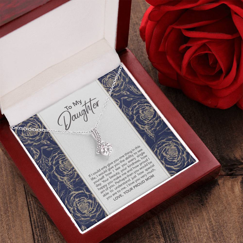 To My Daughter Mother's Gift To Daughter Alluring Beauty Necklace Alluring Beauty Necklace
