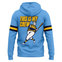 Milwaukee This Is My Crew Powder Blue Baseball Hoodie