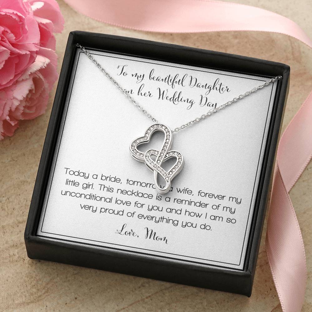 To My Beautiful Daughter On Her Wedding Day - Love Mom Double Hearts Necklace
