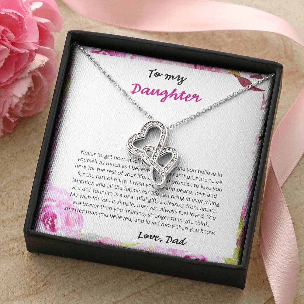 To My Daughter Never Forget How Much I Love You - Love Dad Double Hearts Necklace