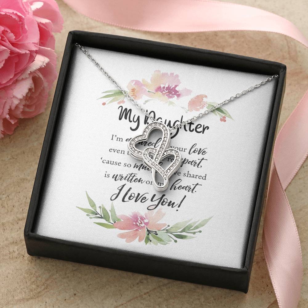 My Daughter Gift From Mom Or Dad  Apart Afar Love Heartfelt Flowers Double Hearts Necklace
