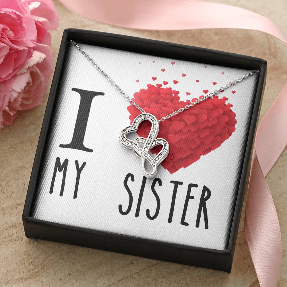 I Love My Sister Double Hearts Cz Necklace Valentines Day Or Birthday Heartfelt Keepsake Gift Double Hearts Necklace