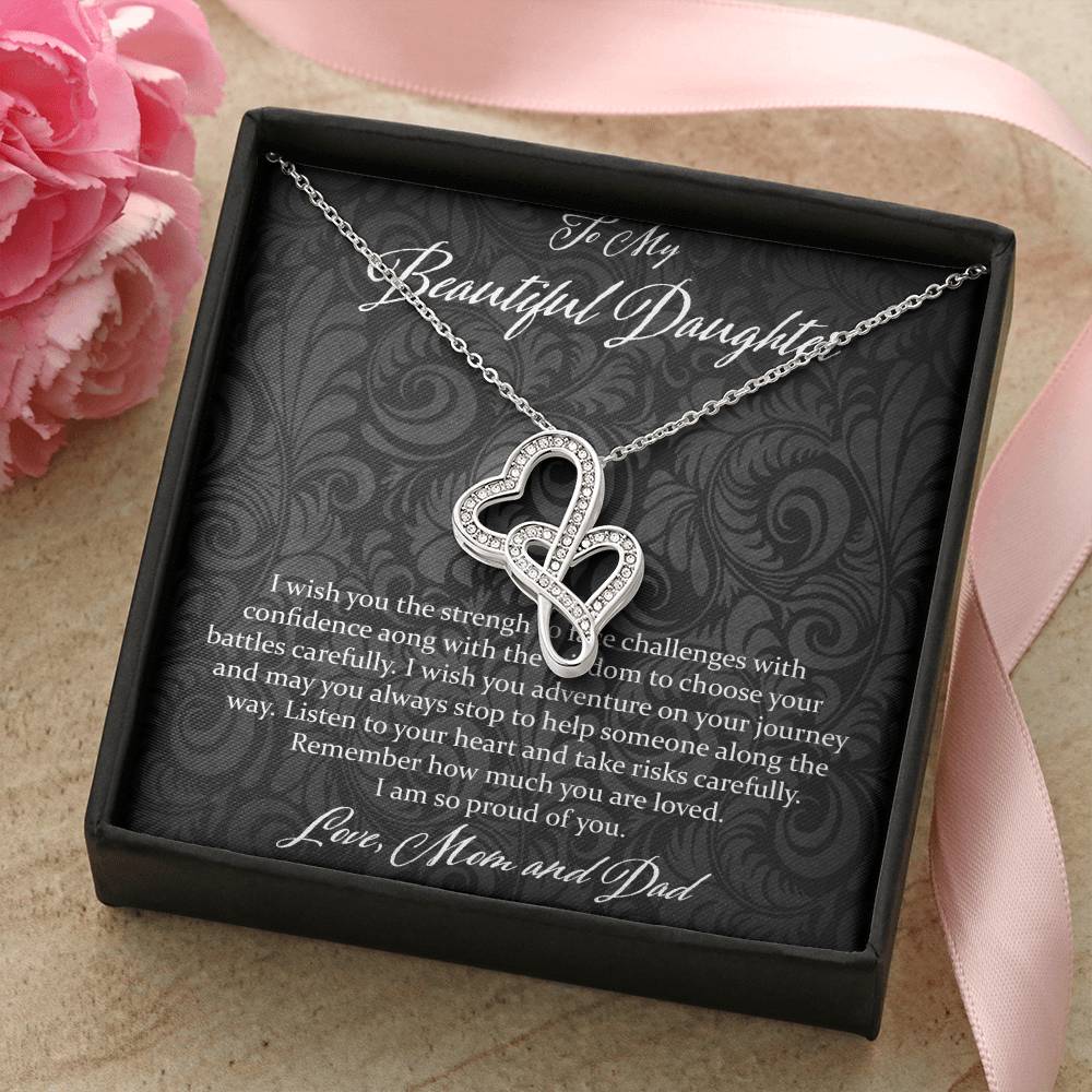To My Beautiful Daughter I Wish You The Strength - Love Mom &amp; Dad Double Hearts Necklace