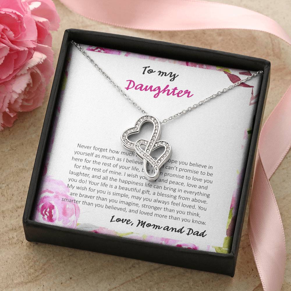 To My Daughter Never Forget How Much I Love You - Love Dad &amp; Mom Double Hearts Necklace