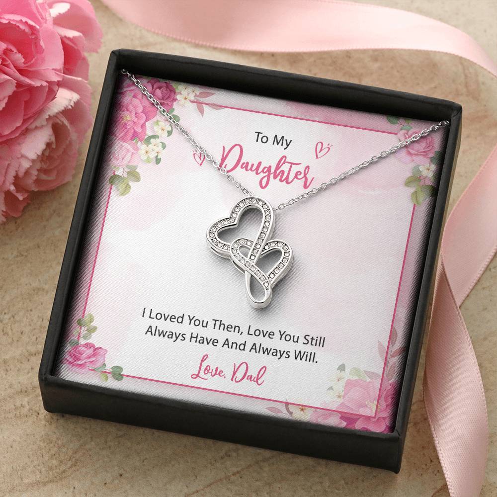 To My Daughter  From Dad 2 Double Hearts Necklace