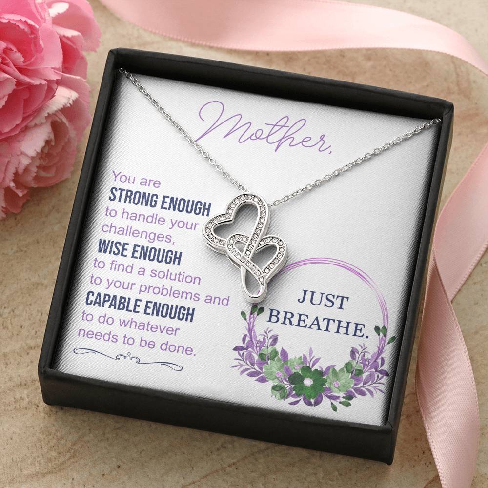 Mother Necklace Mom Gift Mom Necklace Mother's Day Gift Mother's Day Necklace To My Mother - Just Breathe Double Hearts Necklace