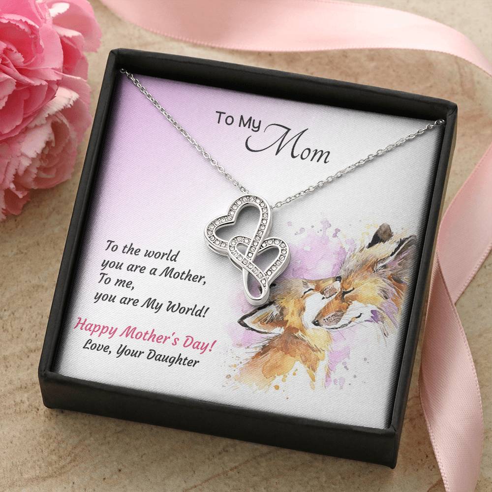 Happy Mother's Day Necklace To The World You Are A Mother. To Me You Are My World Double Hearts Necklace
