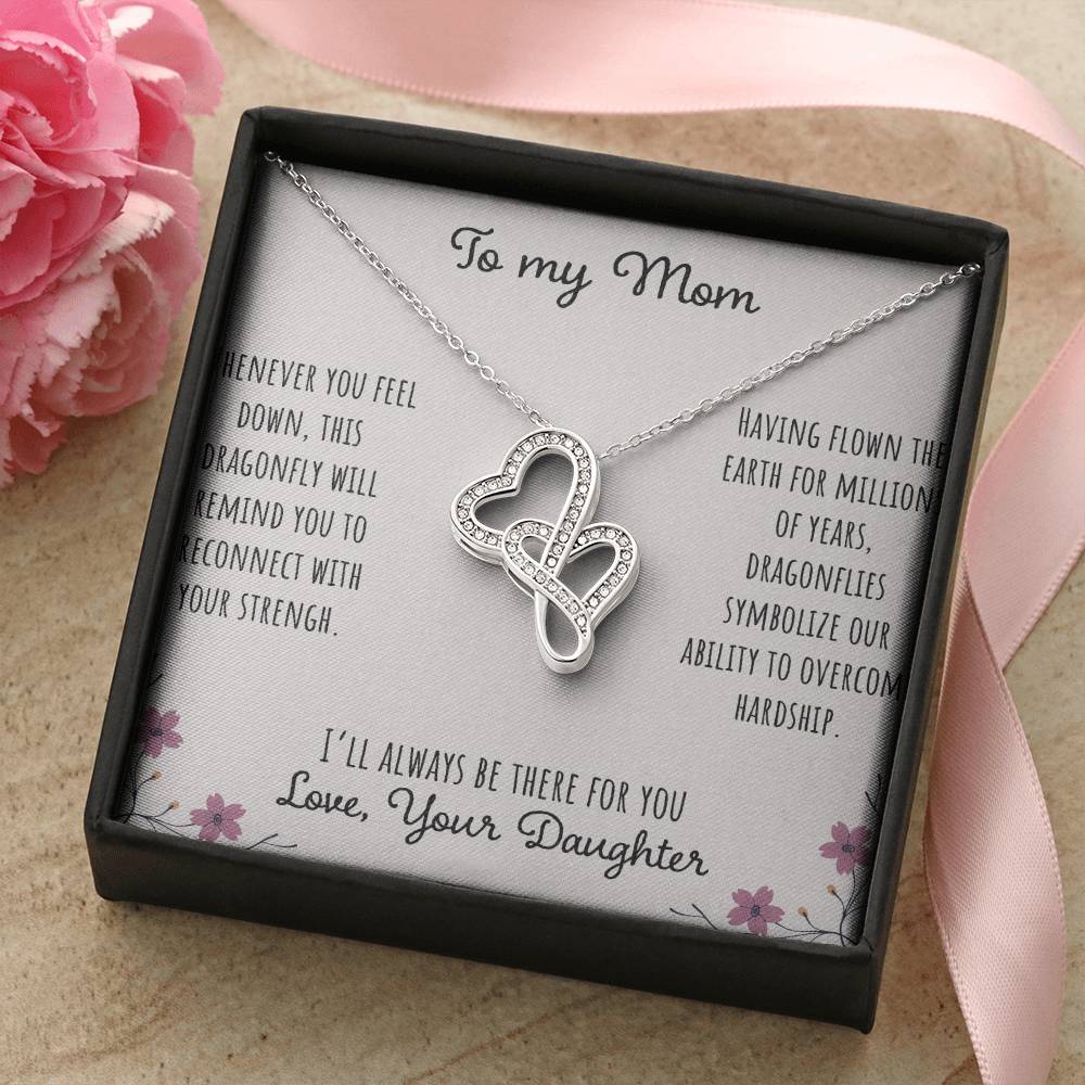 To My Mom Whenever You Feel Down - Love Your Daughter Double Hearts Necklace