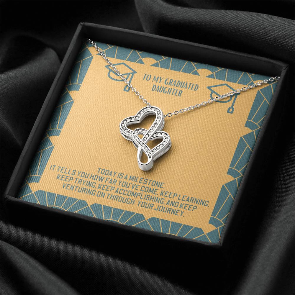 Double Heart Necklace For Daughter - Today Is A Milestone Double Hearts Necklace