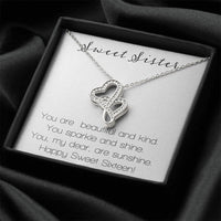 Sweet Sister You Are Beautiful & Kind Double Hearts Necklace
