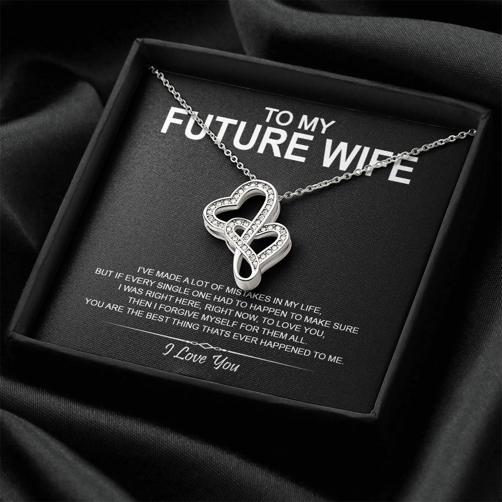 To My Future Wife - I Love You Message - Tmfw16 Double Hearts Necklace