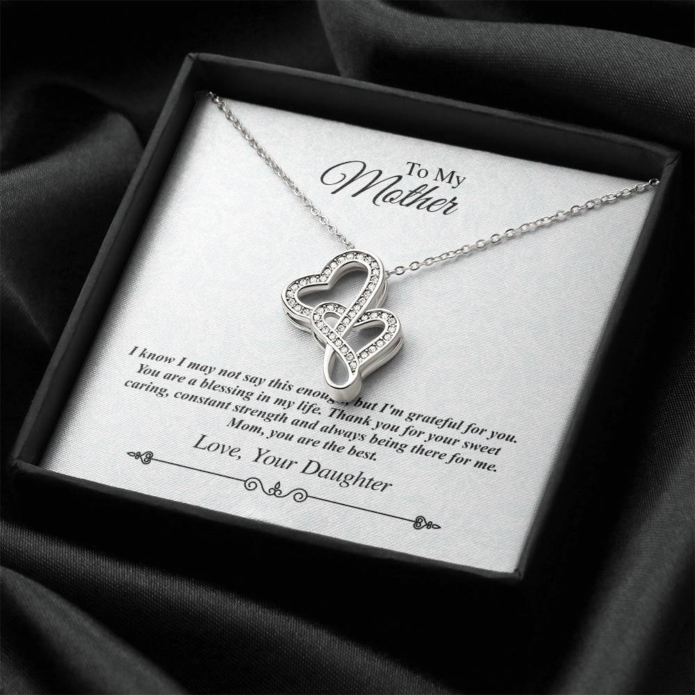 'To My Mother' Double Heart Necklace - I'm Grateful For You You Are The Best Double Hearts Necklace