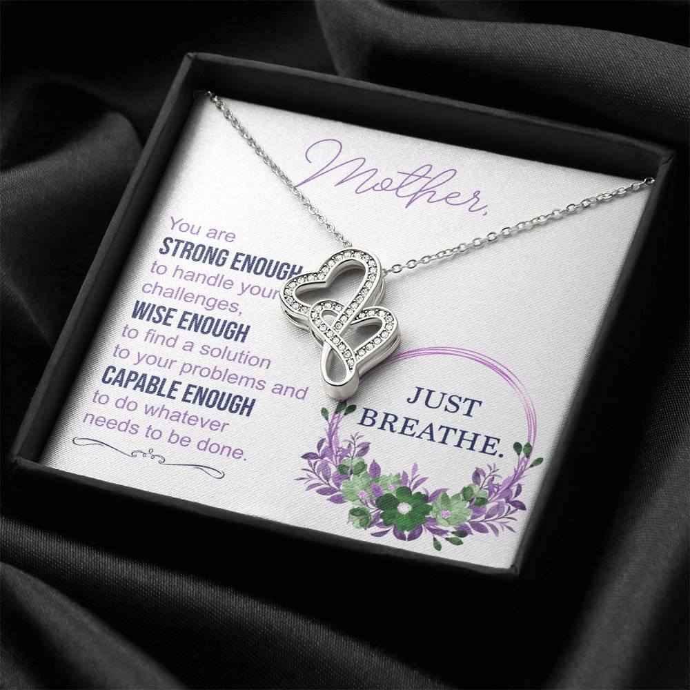 Mother Necklace Mom Gift Mom Necklace Mother's Day Gift Mother's Day Necklace To My Mother - Just Breathe Double Hearts Necklace