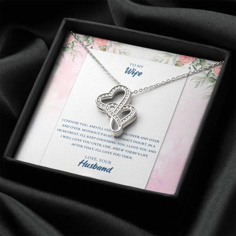 I Choose You - To My Wife Double Hearts Necklace