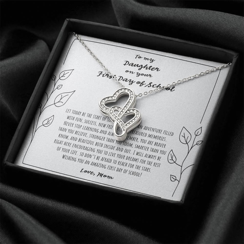 To My Daughter On Your First Day Of School Double Hearts Necklace