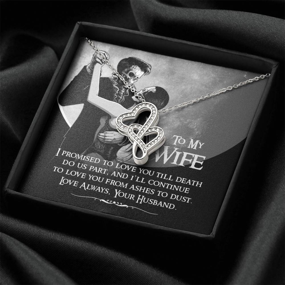 To My Wife - Ashes To Dust - Necklace Double Hearts Necklace