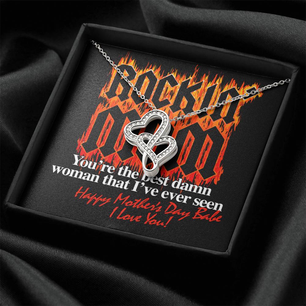 Rockin' Mom You're The Best Damn Woman That I've Ever Seen - Happy Mother's Day - Mom Necklace Jewelry New Mom Necklac Double Hearts Necklace