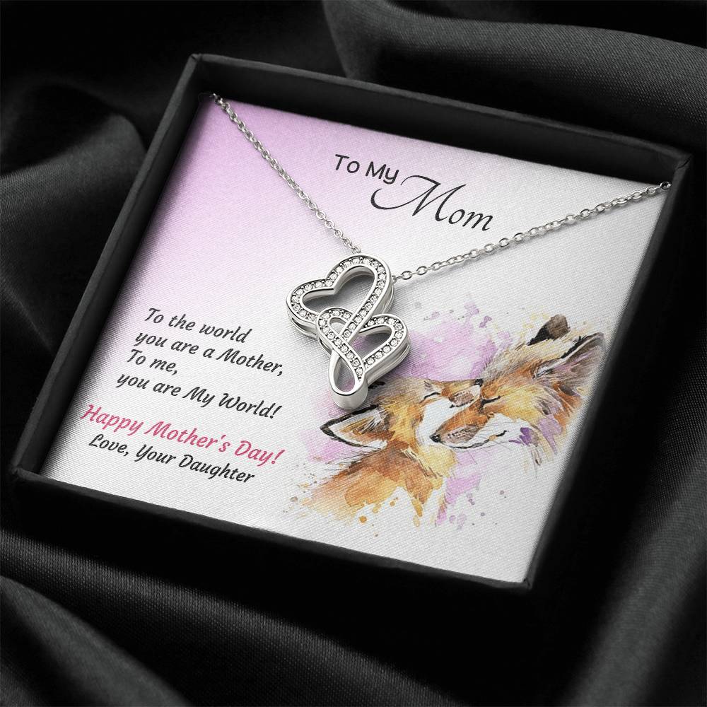 Happy Mother's Day Necklace To The World You Are A Mother. To Me You Are My World Double Hearts Necklace