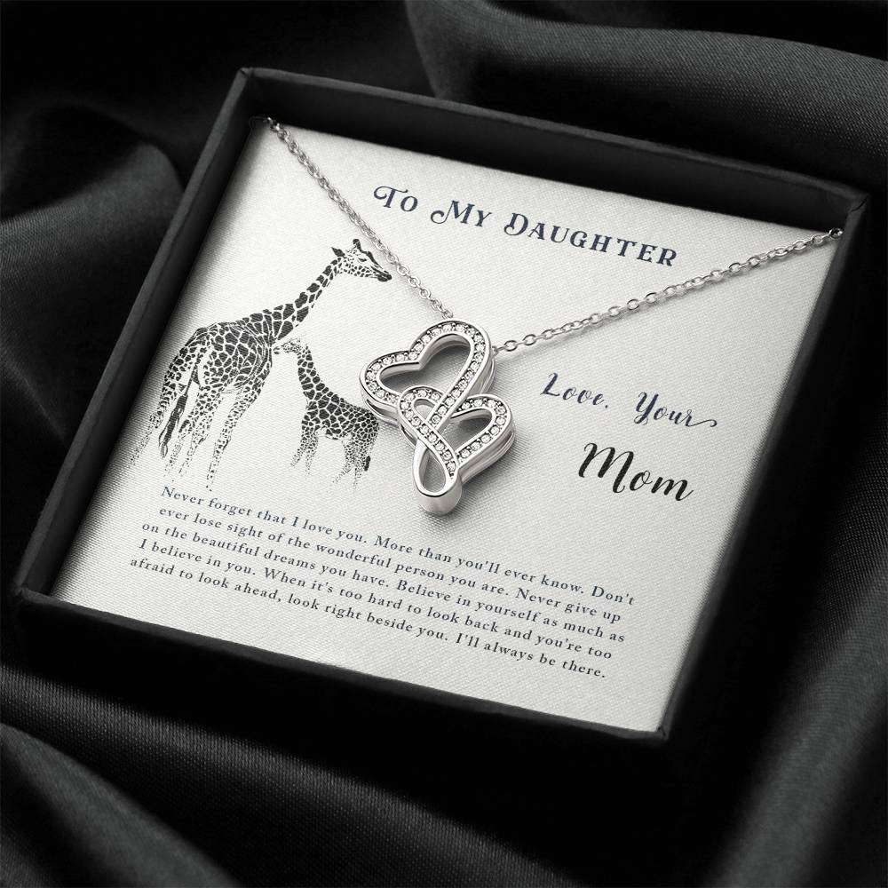 To My Daughter - Never Forget That I Love You. More Than You'll Ever Know. Don't Ever Lose Sight Of The Wonderful Pers Double Hearts Necklace