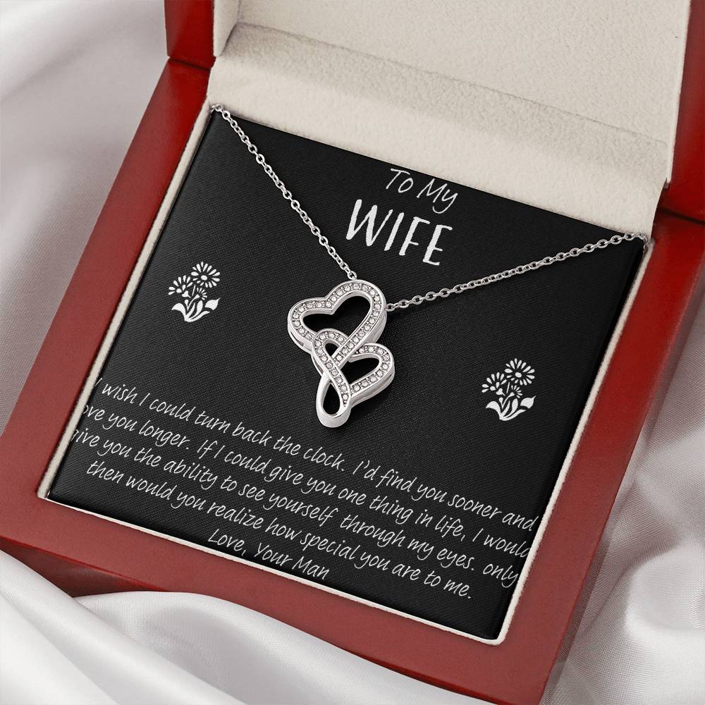 To My Wife I Wish I Could Turn Back The Clock Double Hearts Necklace