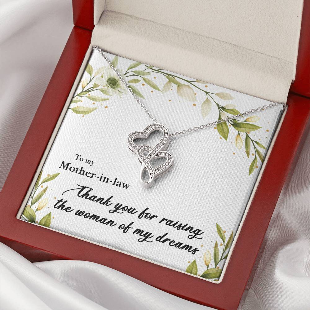 To My Mother In Law Thank You For Raising The Woman Of My Dreams  1 Double Hearts Necklace