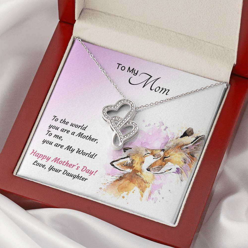 Happy Mother's Day Necklace To The World You Are A Mother. To Me You Are My World Double Hearts Necklace