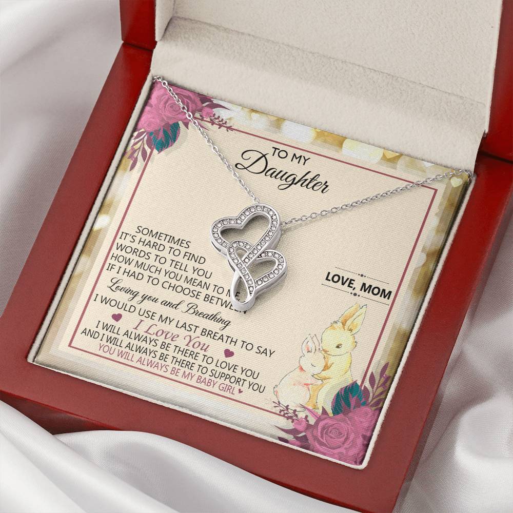 To My Daughter - Always Be My Baby Girl - Double Hearts Double Hearts Necklace