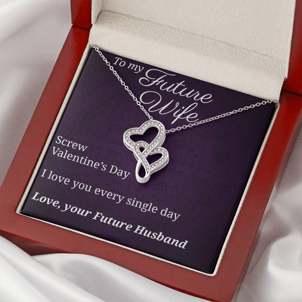 To Future Wife Every Single Day  Double Hearts Necklace