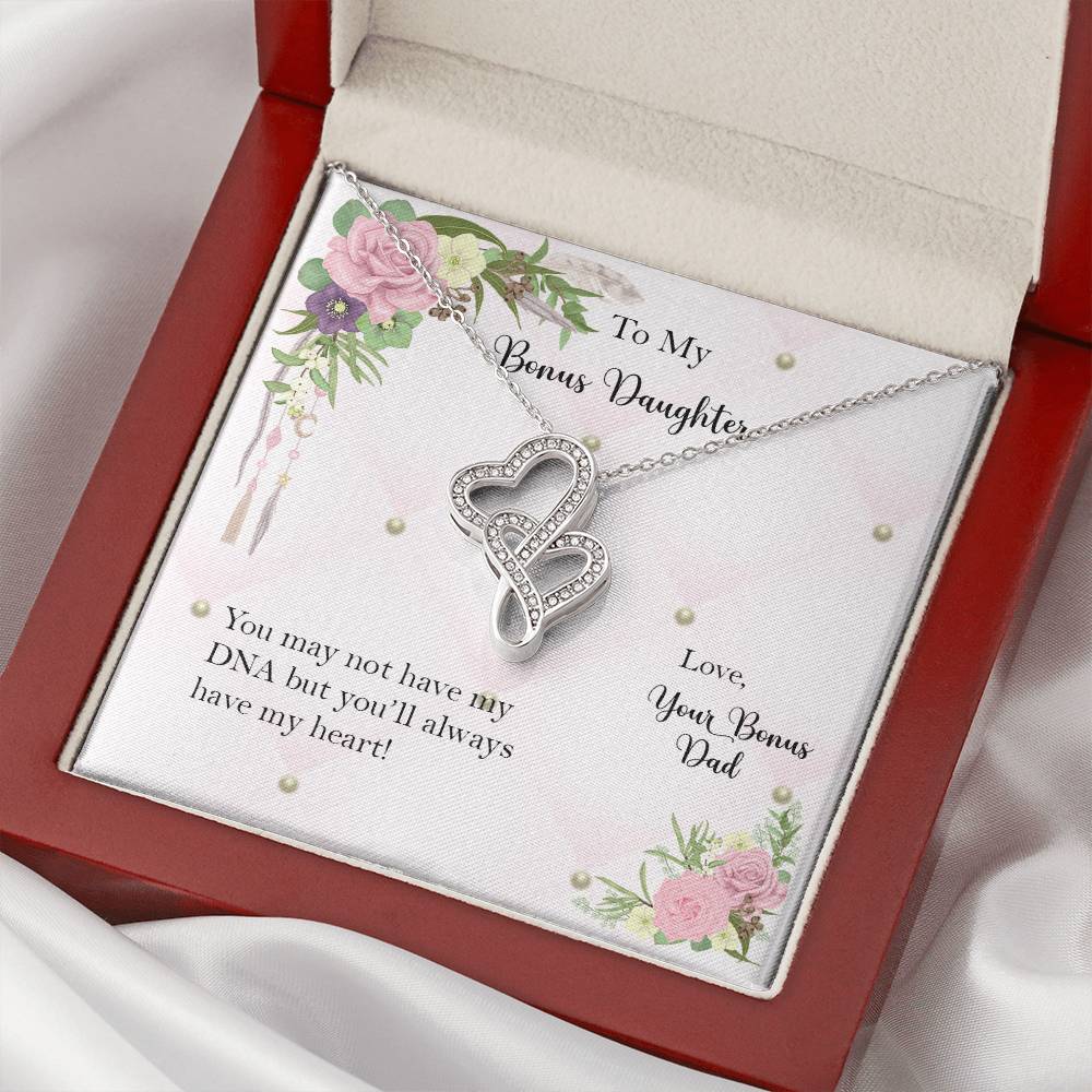 Bonus Daughter From Bonus Dad No Dna But You Have My Heart  5 Double Hearts Necklace