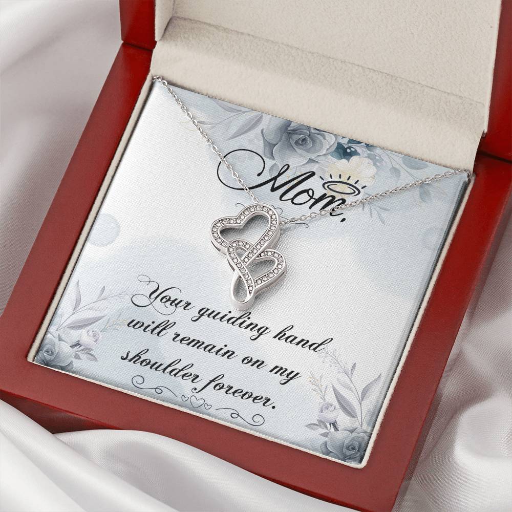 Mom Your Guiding Hand -  Double Hearts Necklace
