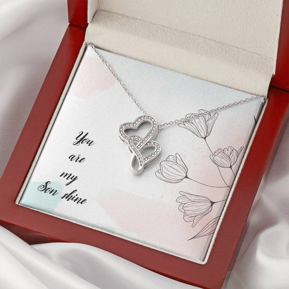 You Are My Son Shine -  Double Hearts Necklace