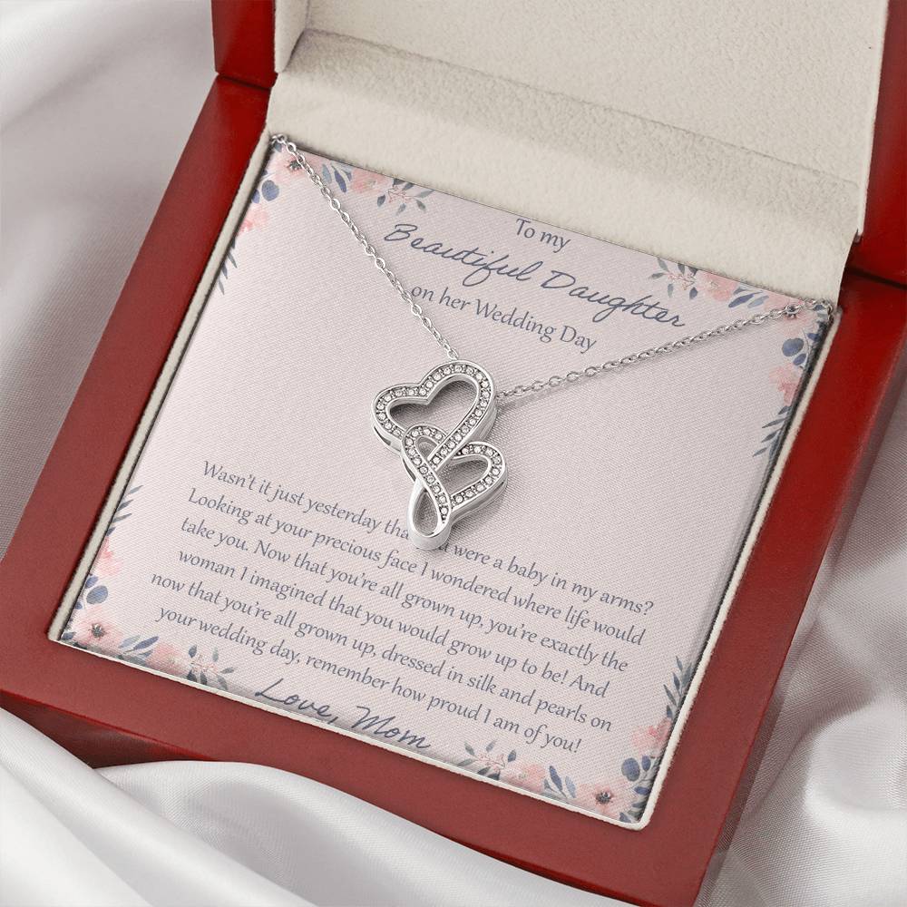 To My Daughter Wasn't It Just Yesterday - Love Mom Double Hearts Necklace