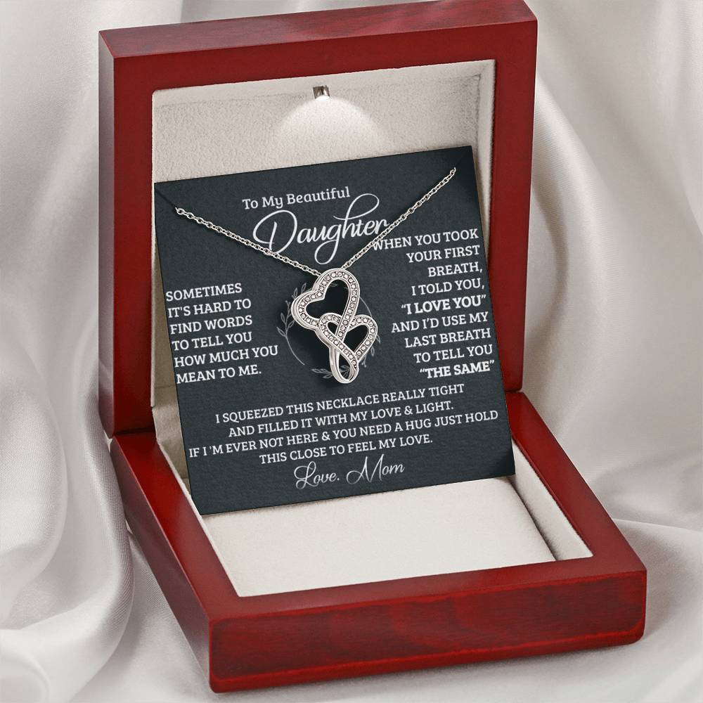 To My Beautiful Daughter Necklace - Daughter Gift - To My Daughter Necklace From Mom - To My Daughter Necklace From Da 1 Double Hearts Necklace