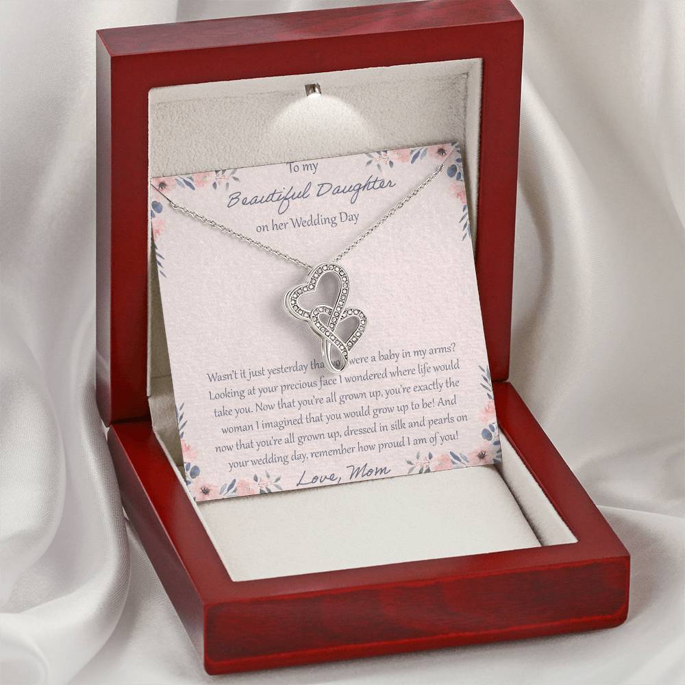 To My Daughter Wasn't It Just Yesterday - Love Mom Double Hearts Necklace