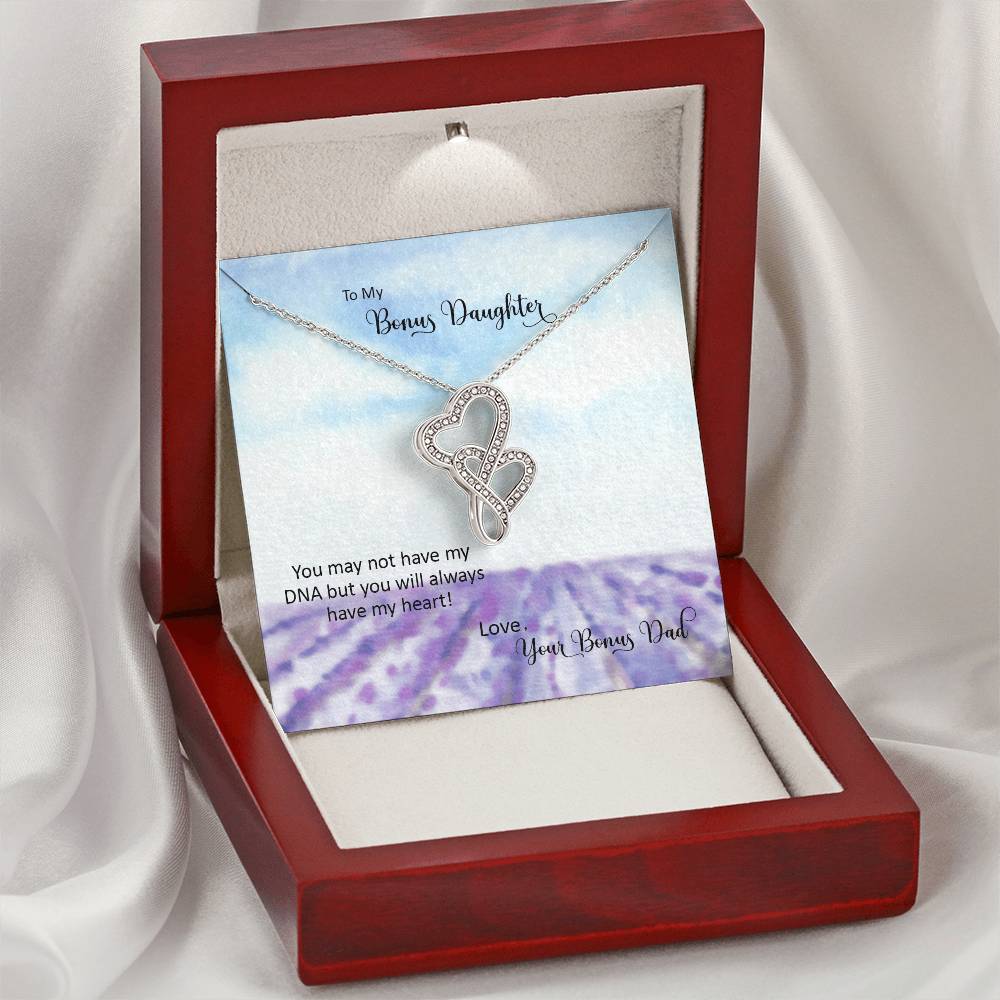 Bonus Daughter From Bonus Dad No Dna But You Have My Heart  3 Double Hearts Necklace
