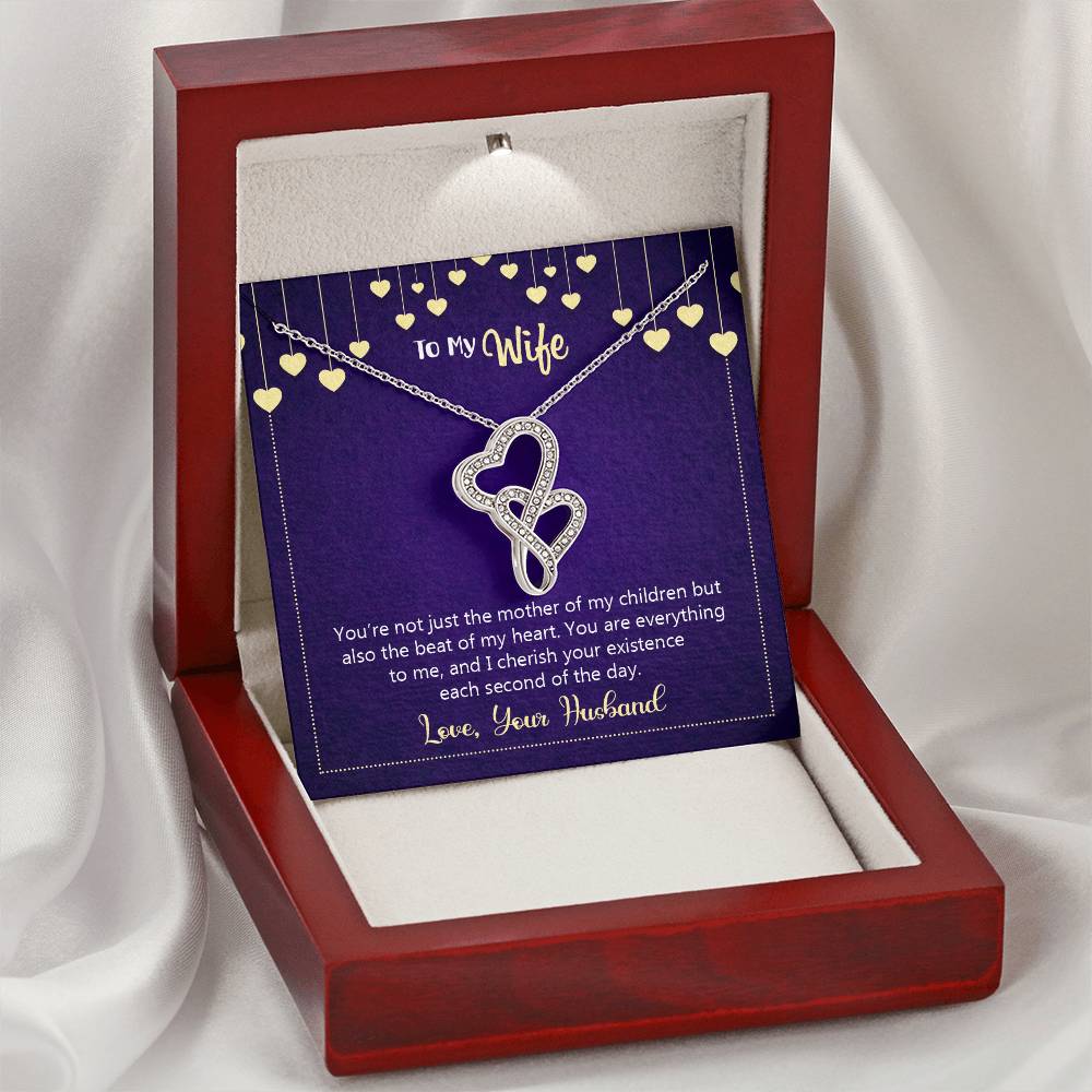 To My Wife - Happy Anniversary - You're Not Just The Mother Of My Children -  Double Hearts Necklace