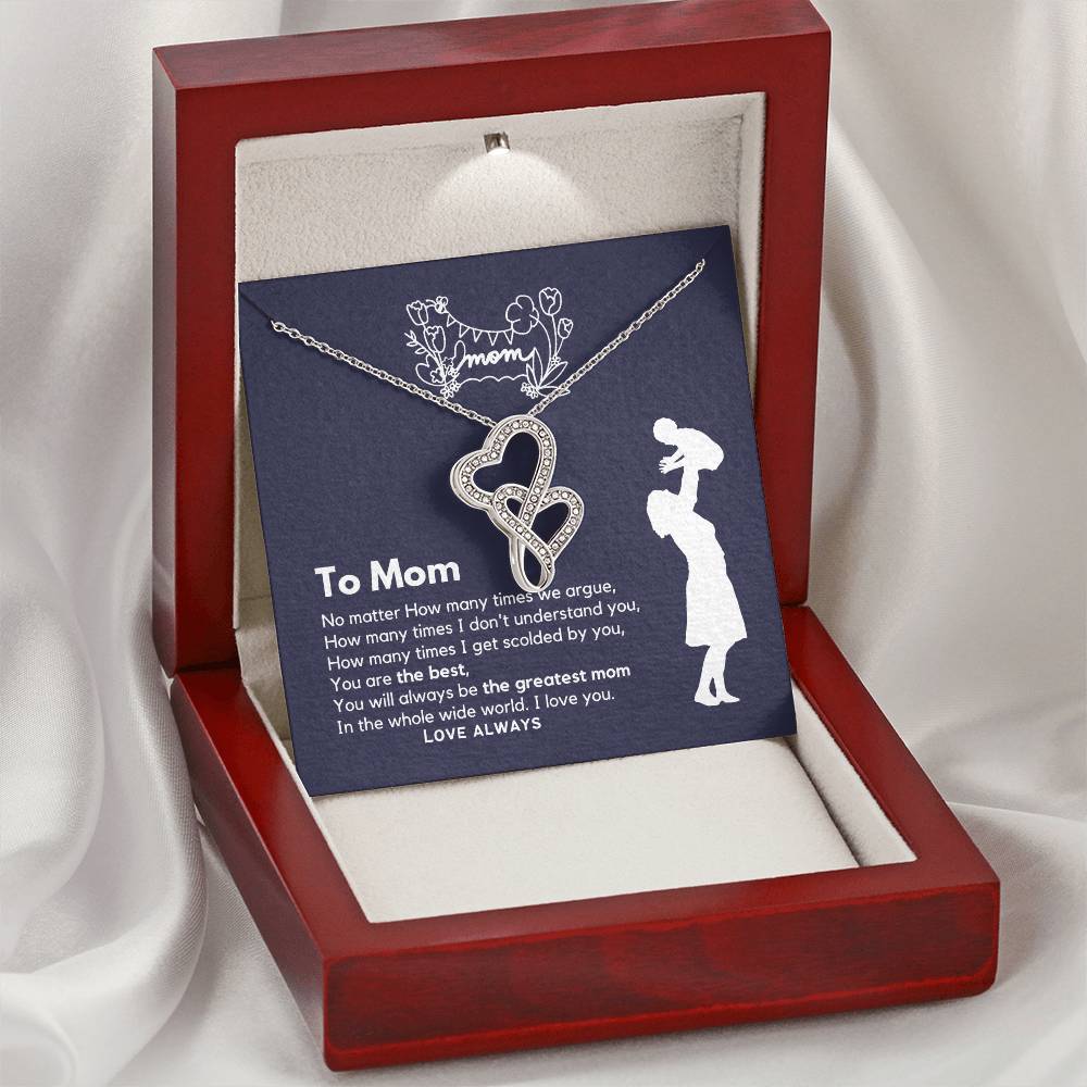 To My Mom - You Are The Best The Greatest Double Hearts Necklace