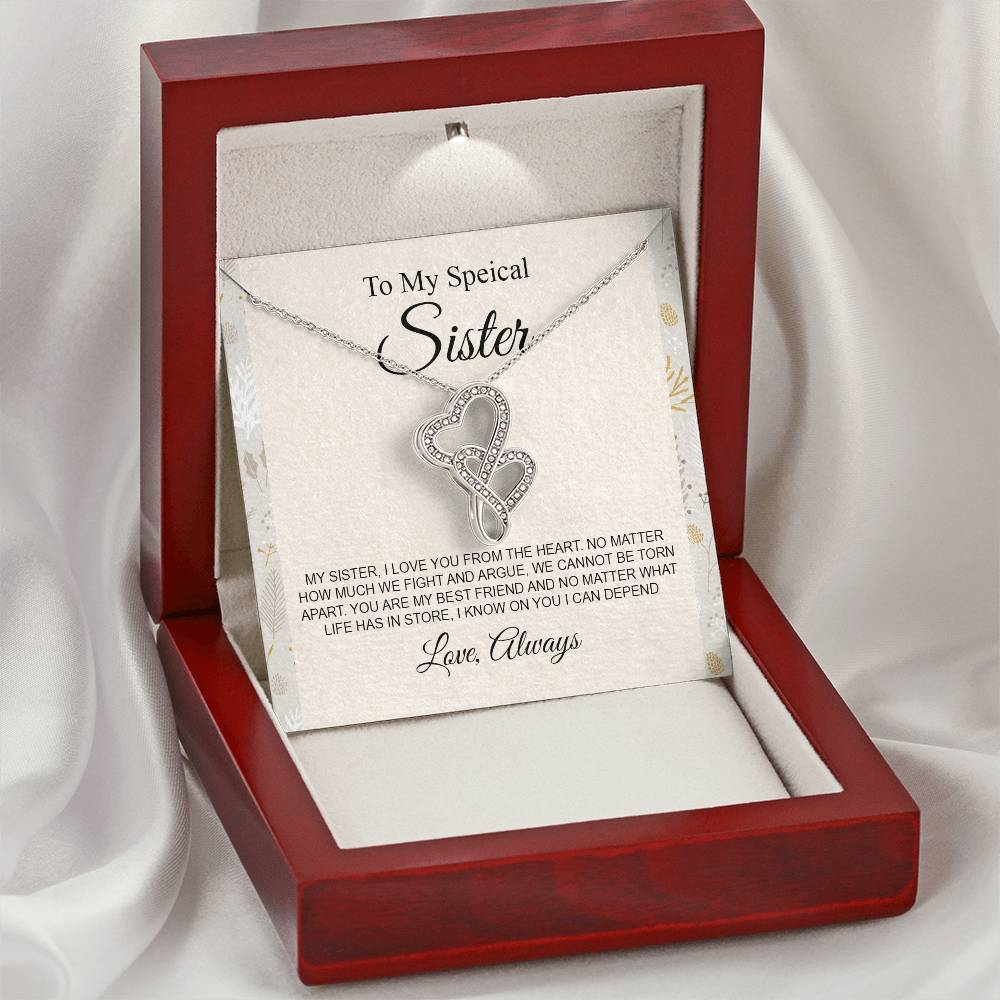My sister i love you from the heart no matter hơ much we fight and argue Double Hearts Necklace