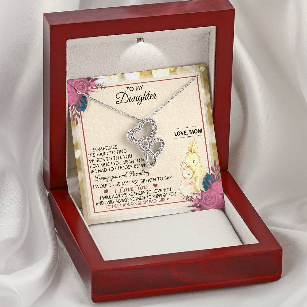 To My Daughter - Always Be My Baby Girl - Double Hearts Double Hearts Necklace