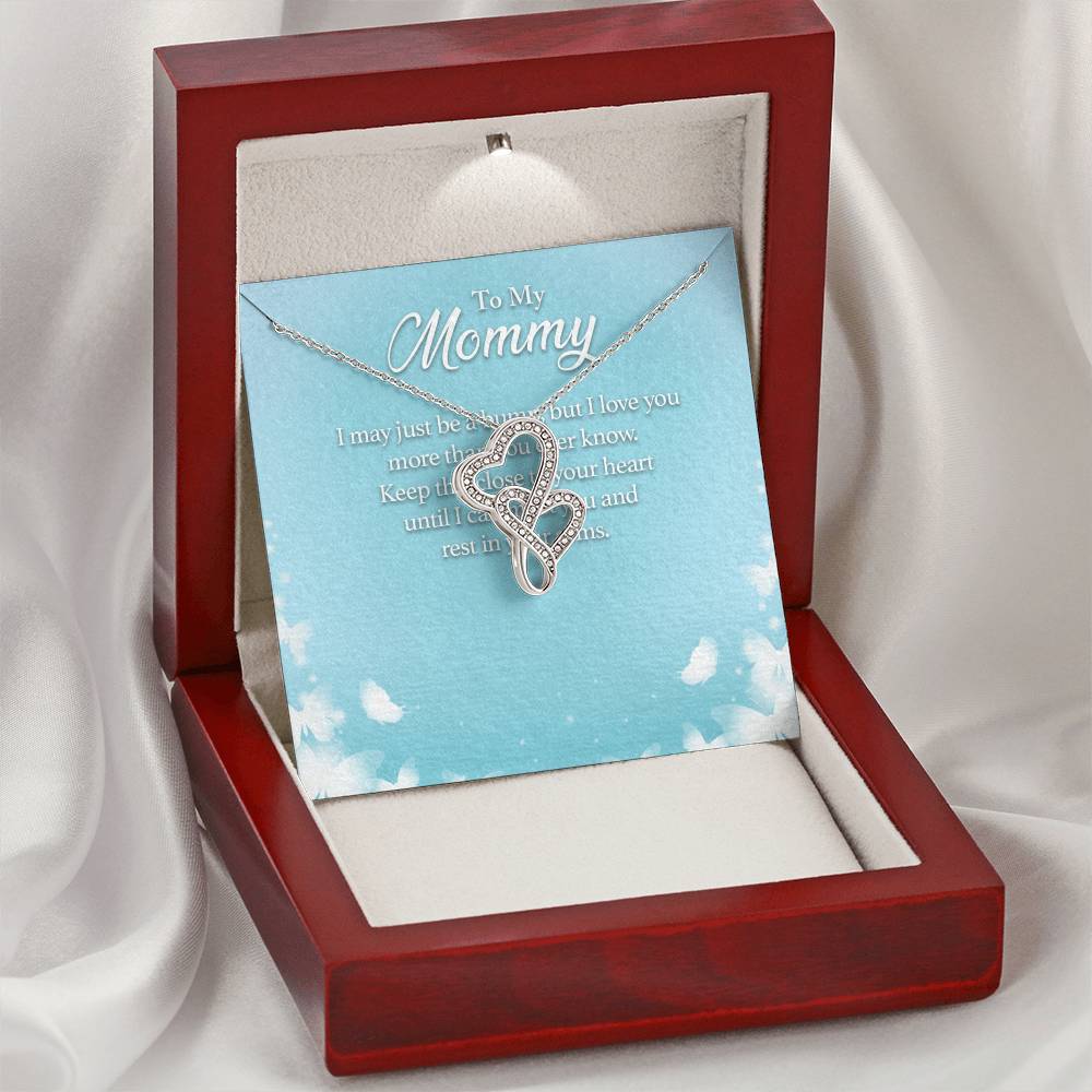 To My Mommy I May Just Be A Bump But I Love You More Than You Ever Know -  Double Hearts Necklace