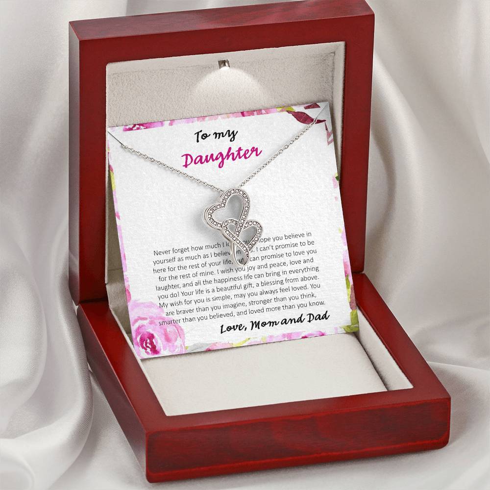 To My Daughter Never Forget How Much I Love You - Love Dad & Mom Double Hearts Necklace