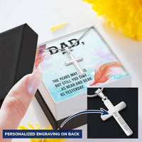 Dad - The Years May Pass But Still You Stay - Necklace Customize Engraved Cross Necklace