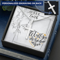 Dad To Son Gifts - Let All You Do Be Done In Love Customize Engraved Cross Necklace