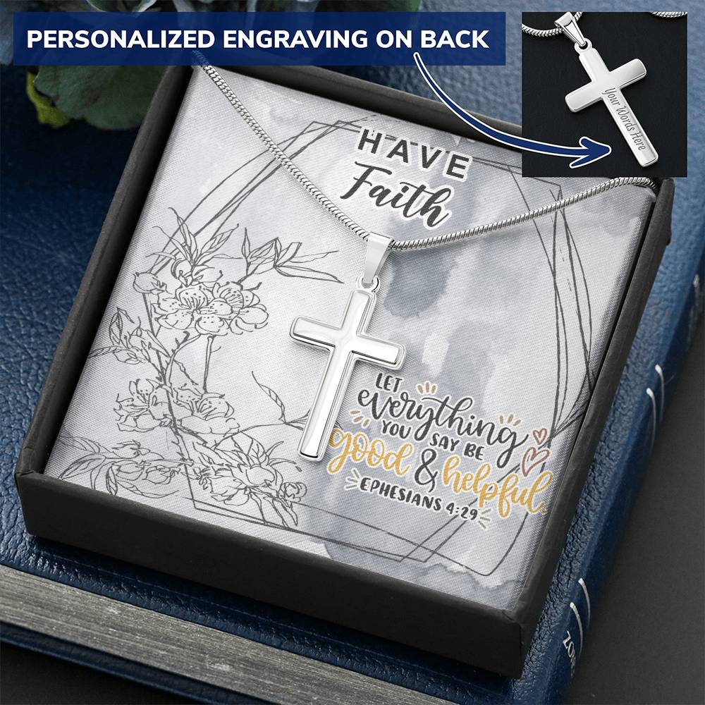 Dad To Son Gifts - Let Everything You Say Be Good &amp; Helpful Customize Engraved Cross Necklace