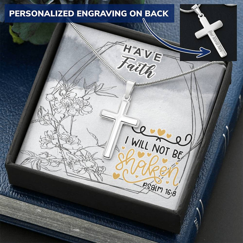 Dad To Son Gifts - I Will Not Be Shaken Customize Engraved Cross Necklace