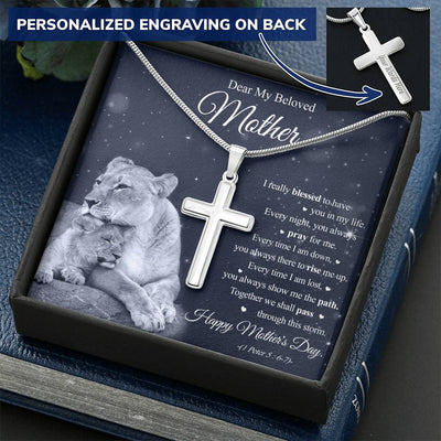 Dear My Beloved Mom - Blessed To Have You In My Life - Necklace Customize Engraved Cross Necklace