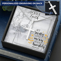 Dad To Son Gifts - Act Justly Love Mercy Walk Humbly Customize Engraved Cross Necklace