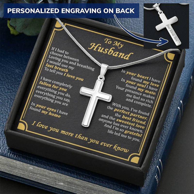 For Husband - Last Breath - Cross Customize Engraved Cross Necklace