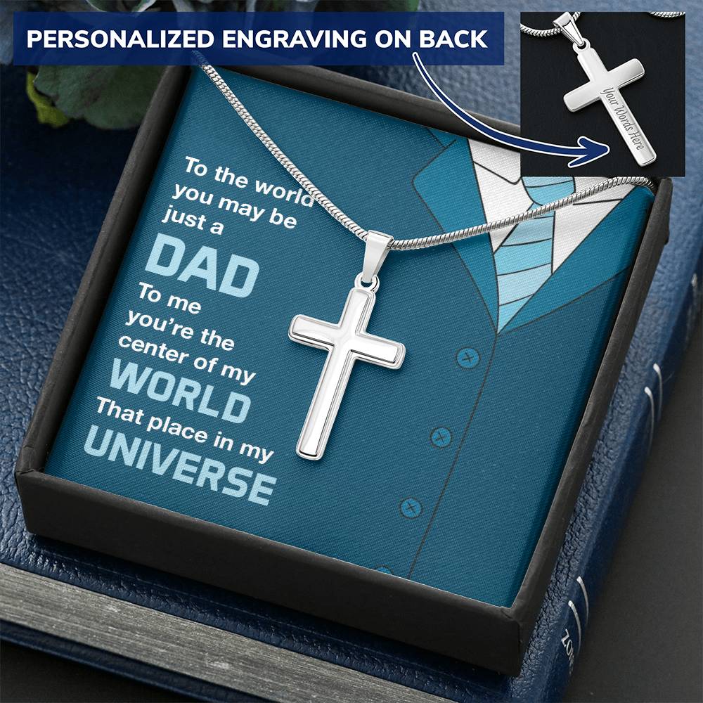 Dad - You&#39;re The Center Of My World - Customize Cross Necklace Customize Engraved Cross Necklace